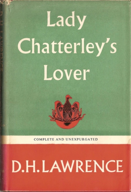 D. H. Lawrence's Lady Chatterley's Lover. Published by Heinemann in 1960 (the First complete and unexpurgated edition).