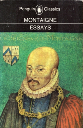 Michel Eyquem de Montaigne (a significant French philosopher and developer of the essay genre).